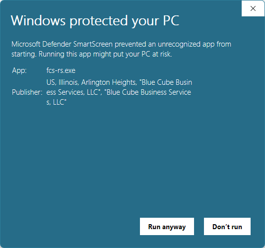 Expanded Windows protected your PC dialog showing App fcs-rs.exe, Publisher Blue Cube Business Services, LLC, Arlington Heights, Illinois, and a Run anyway button.